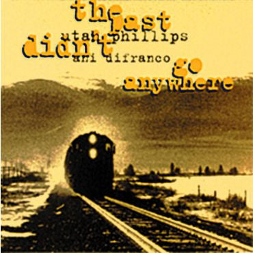 Ani DiFranco and Utah Phillips - The Past Didn't Go Anywhere